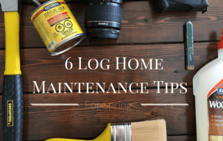 Log Home Maintenance
